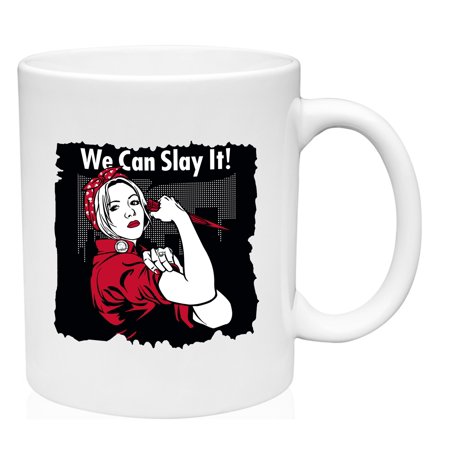

We Can Slay It! Mug Large Coffee Mug 15 oz Ceramic Coffee Mug Funny Gift Cup