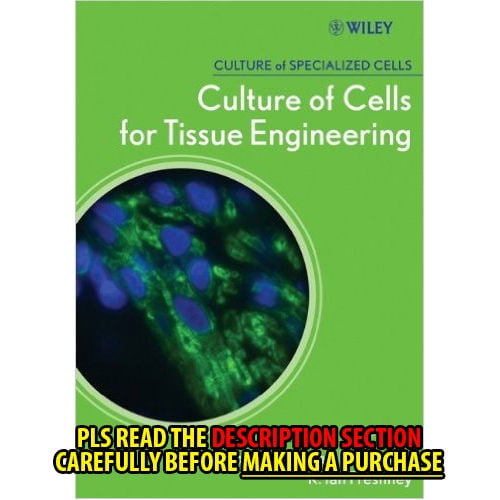 Culture of Cells for Tissue Engineering