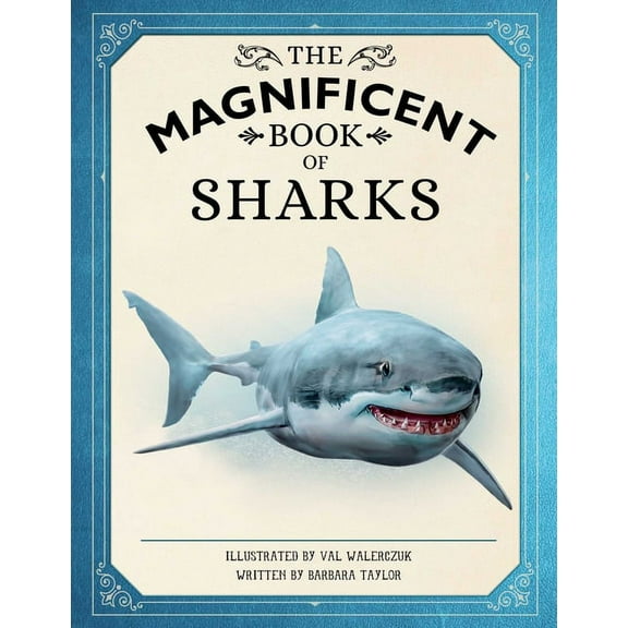 Magnificent Book of The Magnificent Book of Sharks, (Hardcover)