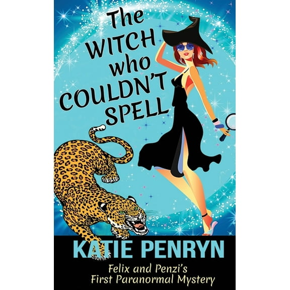 French Country Murders - Hardcover The Witch who Couldn't Spell: Felix and Penzi's First Paranormal Mystery, Book 1, (Hardcover)