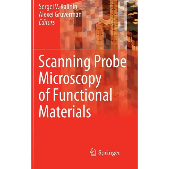 Scanning Probe Microscopy of Functional Materials: Nanoscale Imaging and Spectroscopy, (Hardcover)