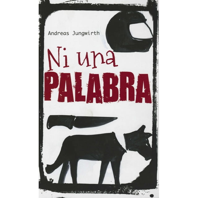 NI UNA PALABRA EDICIONES SM ANDREAS JUNGWIRTH