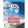 thumbnail image 3 of Aviation Weather: FAA Advisory Circular (AC) 00-6B (FAA Handbooks series), 3 of 3