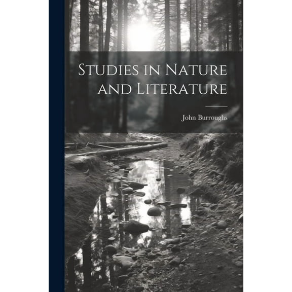 Studies in Nature and Literature (Paperback)