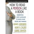 thumbnail image 1 of Pre-Owned How to Read a Person Like a Book: Observing Body Language to Know What People Are Thinking (Paperback) 0757003141 9780757003141, 1 of 1