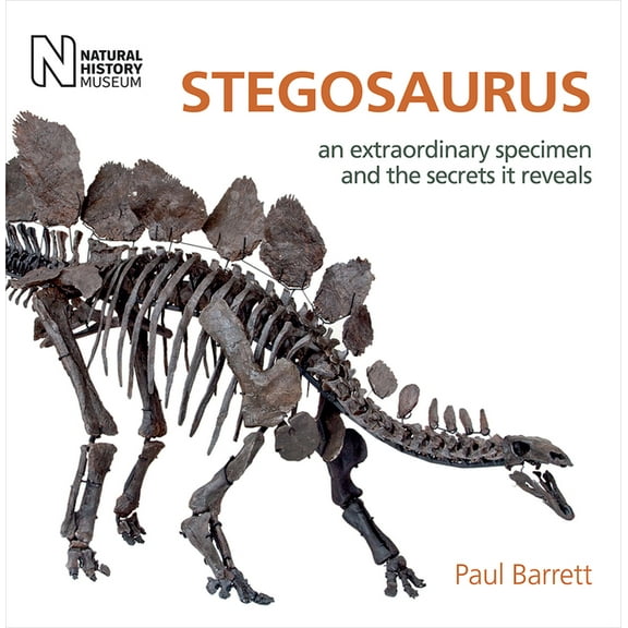 Stegosaurus : An Extraordinary Specimen and the Secrets It Reveals (Hardcover)