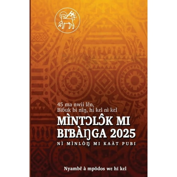 Mìntɔlɔ̂k mi Biɓàŋga 2025: Mìntɔl&am, (Paperback)