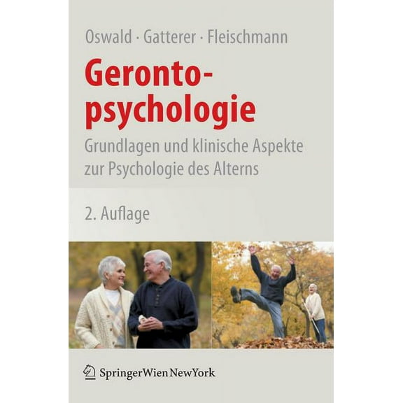 Gerontopsychologie: Grundlagen Und Klinische Aspekte Zur Psychologie Des Alterns, (Hardcover)