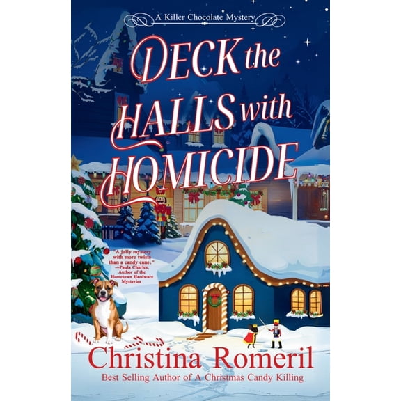 A Killer Chocolate Mystery Deck the Halls With Homicide, Book 3, (Paperback)