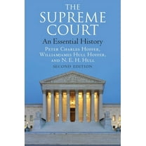 The Supreme Court: An Essential History, Second Edition, (Paperback)
