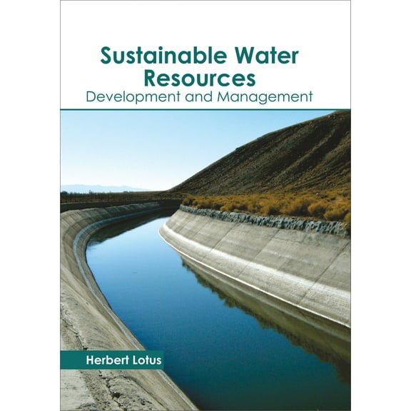 Sustainable Water Resources: Development and Management, (Hardcover)