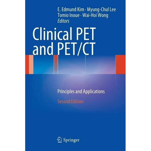 Clinical Pet and Pet/CT: Principles and Applications, (Hardcover)