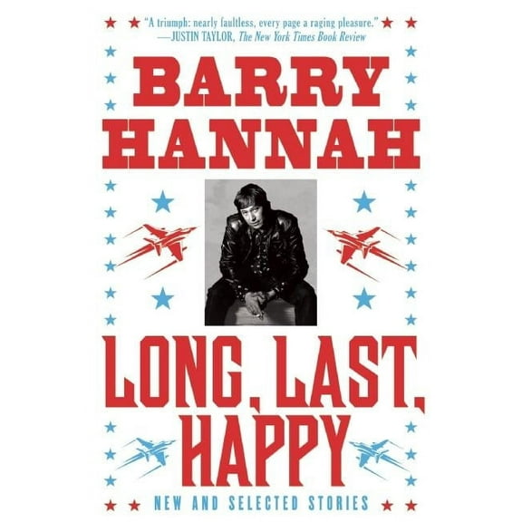 Long, Last, Happy: New and Collected Stories, (Paperback)