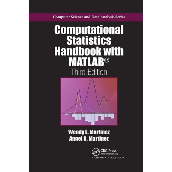 Chapman & Hall/CRC Computer Science & Da Computational Statistics Handbook with MATLAB, (Paperback)