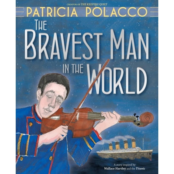 Pre-Owned The Bravest Man in the World (Hardcover) 1481494619 9781481494618
