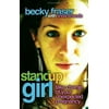 Standup Girl : Take Charge of Your Unexpected Pregnancy, Used [Paperback]