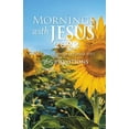 thumbnail image 2 of Mornings with Jesus 2022: Daily Encouragement for Your Soul, (Paperback), 2 of 3
