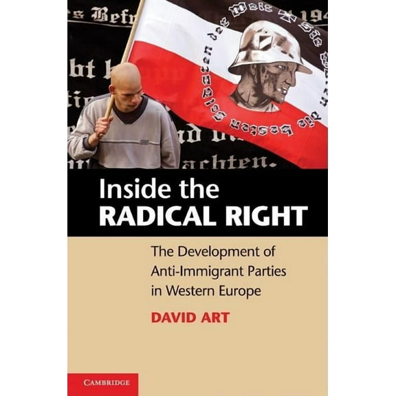Inside the Radical Right, (Hardcover)