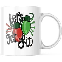 Christmas Ceramics Coffee Mug "Let's Get Lit" Christmas Mugs 11 oz Holiday Coffee Mug Funny Christmas Mug Xmas Mug