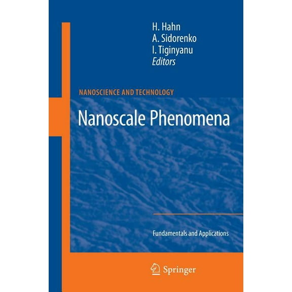 Nanoscience and Technology Nanoscale Phenomena: Fundamentals and Applications, (Paperback)