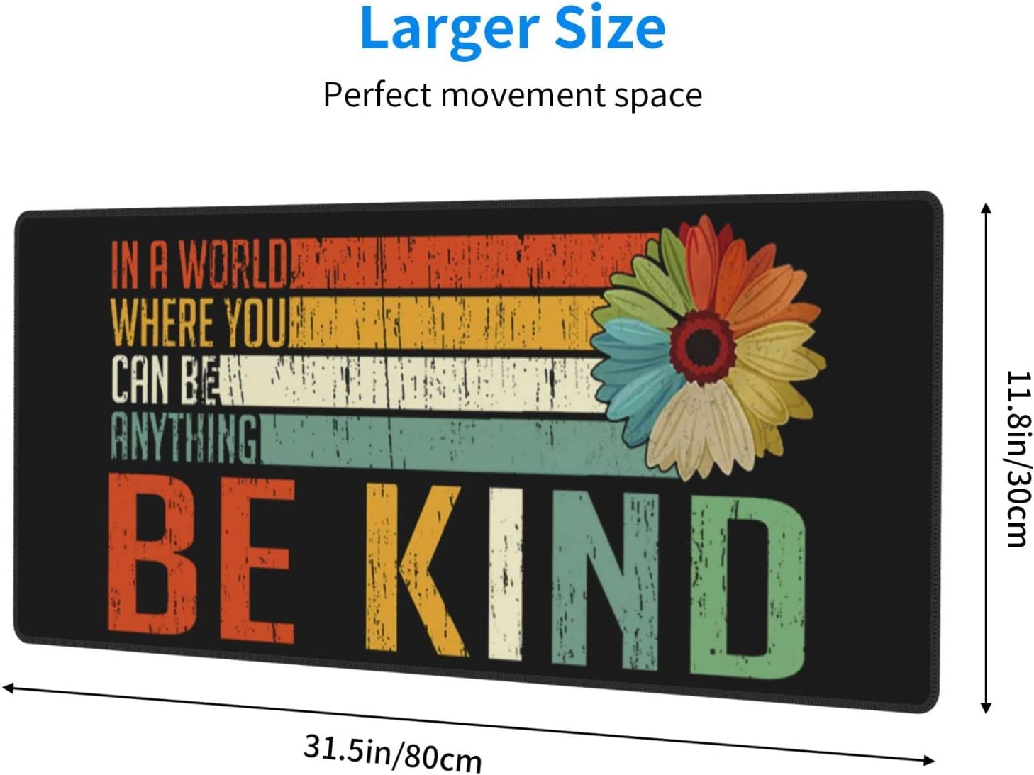 Black Kind World Flower Where Anything Mouse Pad XL Extended Desk Mat, Non Slip Rubber Base Stitched Edge Gaming Pc Desktop Large Mice Pad,31.5 x 11.8 Inch