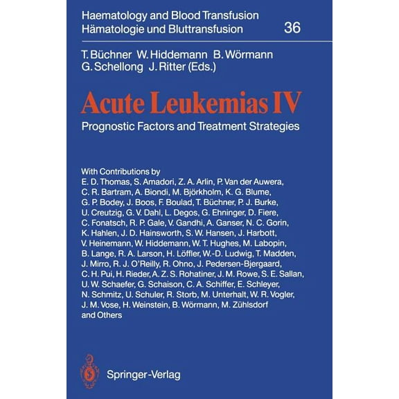 Haematology and Blood Transfusion HÃ¤mato Acute Leukemias IV: Prognostic Factors and Treatment Strategies, Book 36, (Paperback)