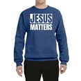 thumbnail image 2 of Jesus Matters Christian Love God Church | Mens Inspirational/Christian Crewneck Graphic Sweatshirt, Vintage Heather Blue, Small, 2 of 3