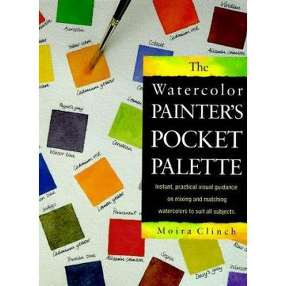 Pre-Owned The Watercolor Painter's Pocket Palette (Unknown) 0891344012 9780891344018