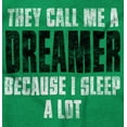 thumbnail image 2 of They Call Me A Dreamer Sleep A Lot Womens Slim Fit Graphic Tee Brisco Brands X, 2 of 5