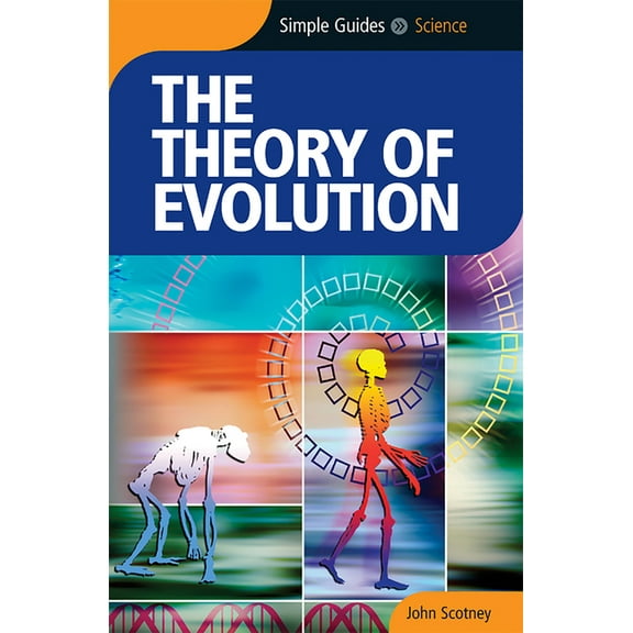 Simple Guides: Theory of Evolution - Simple Guides (Paperback)