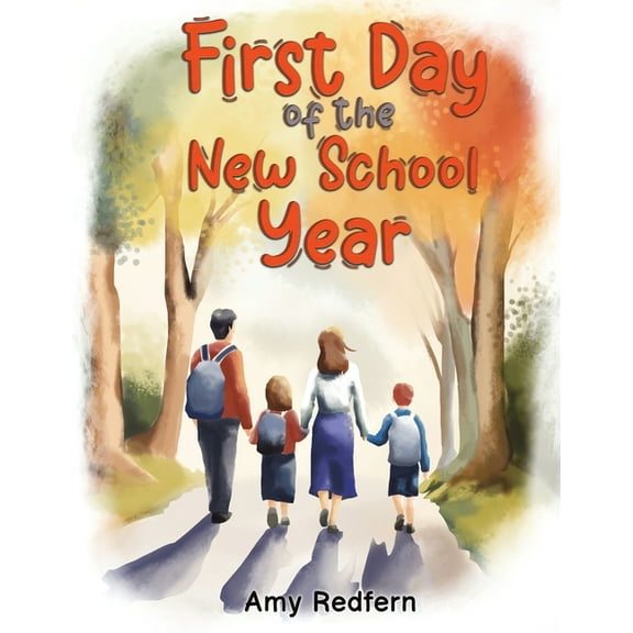 First Day of the New School Year, (Paperback)