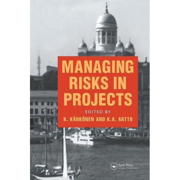 Managing Risks in Projects, (Paperback)