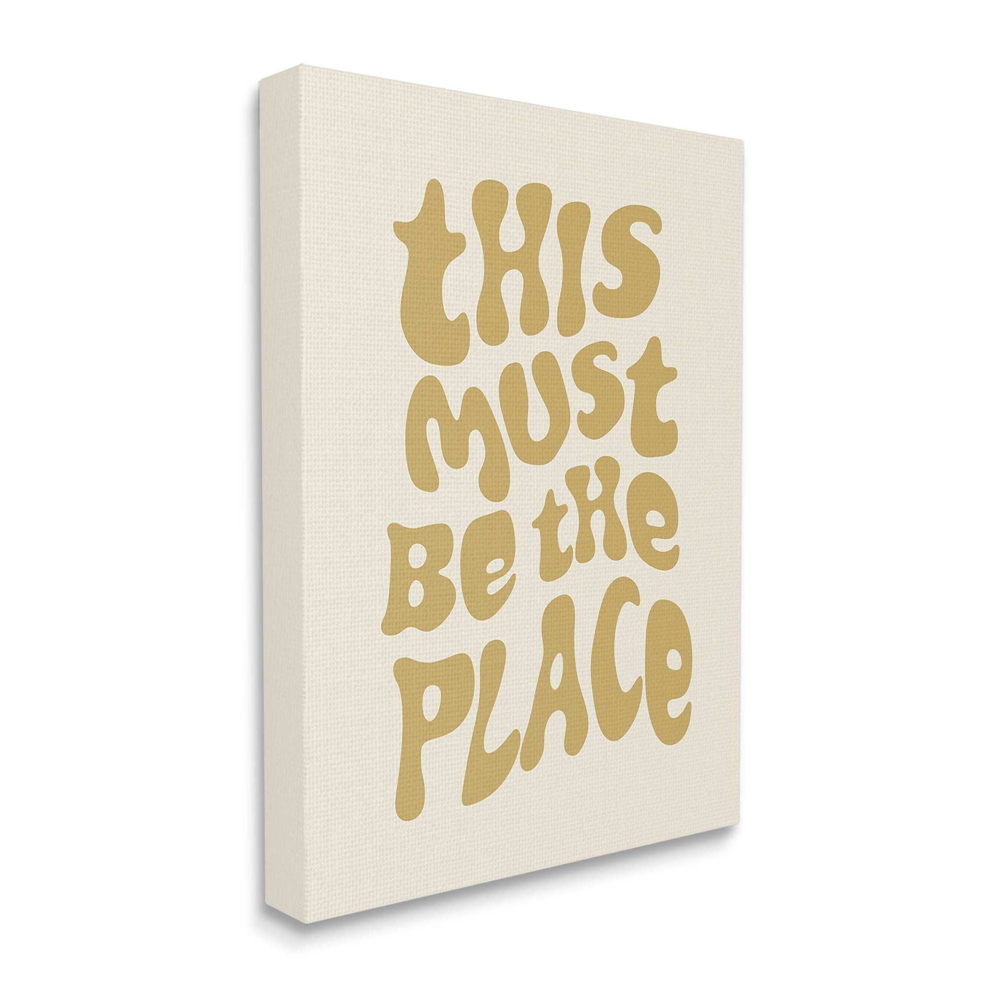 Stupell Industries Must Be The Place Typography Painting Gallery Wrapped Canvas Art Print Wall Art, 16 x 20