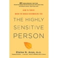 thumbnail image 2 of The Highly Sensitive Person: How to Thrive When the World Overwhelms You, 2 of 4