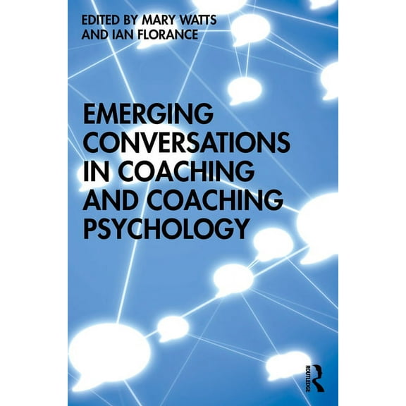 Emerging Conversations in Coaching and Coaching Psychology, (Paperback)