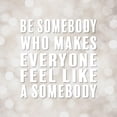 thumbnail image 3 of ArtsyQuotes 20x20 Black Modern Framed Museum Art Print Titled - Artsy Quotes Quote: Be Somebody, 3 of 5