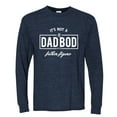 thumbnail image 2 of Wild Bobby,It's Not A Dad BOD It's A Father Figure Funny Husband Boyfriend Gift, Father's Day, Men Long Sleeve Shirt, Vintage Heather Navy, Large, 2 of 3