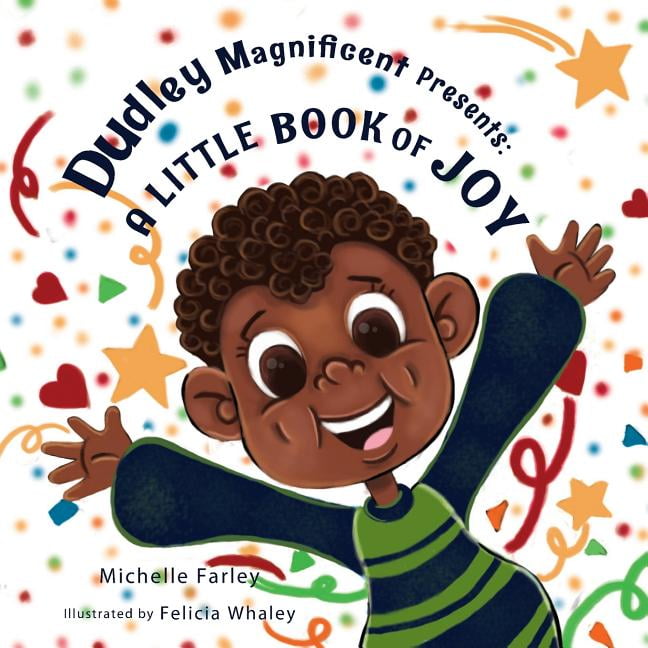 Dudley Magnificent Presents A Little Book of Joy (Paperback)