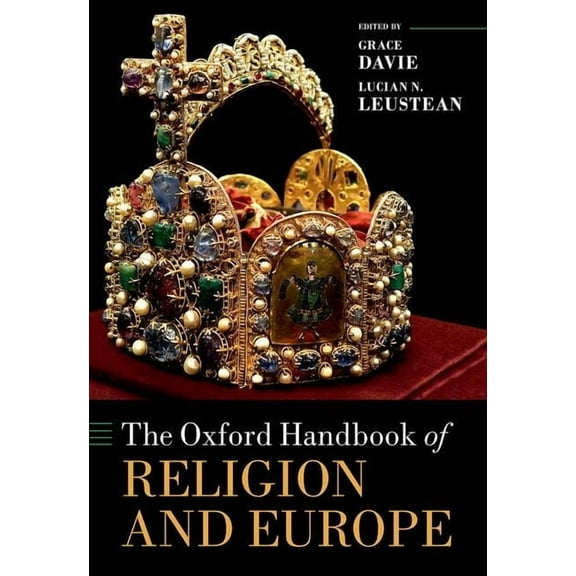 Oxford Handbooks Oxford Handbook of Religion and Europe, (Hardcover)