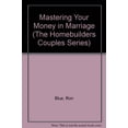 thumbnail image 1 of Pre-Owned Mastering Your Money in Marriage (The Homebuilders Couples Series), 9780849983580, 0849983584, Paperback, Study Guide edition, 1 of 1