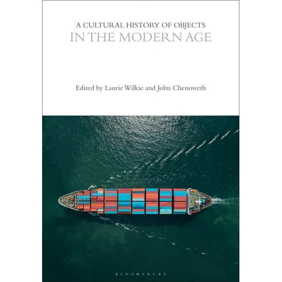Cultural Histories: A Cultural History of Objects in the Modern Age (Paperback)