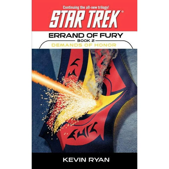 Star Trek: The Next Generation Star Trek: The Original Series: Errand of Fury #2: Demands of Honor, (Paperback)
