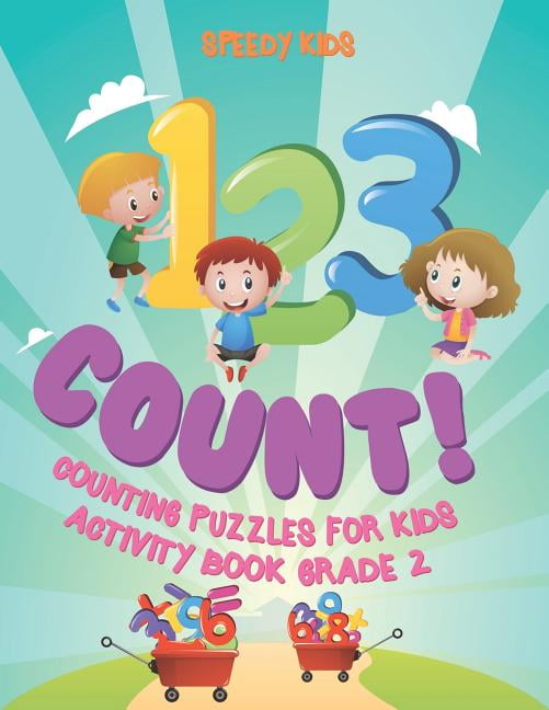 1, 2,3 Count! Counting Puzzles for Kids - Activity Book Grade 2 ...