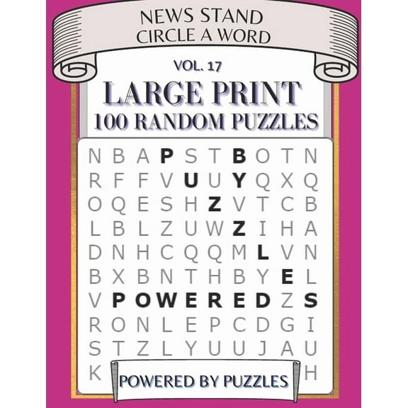 News Stand Circle a Word Vol.17: Large Print 100 Random Puzzles, (Paperback)