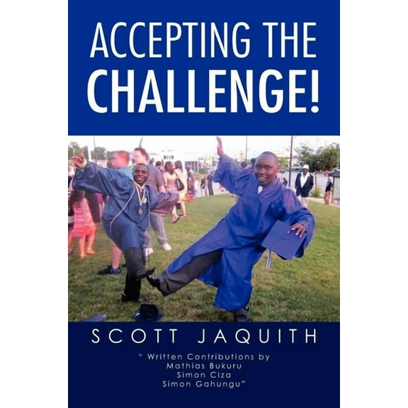 Accepting the Challenge! (Paperback)