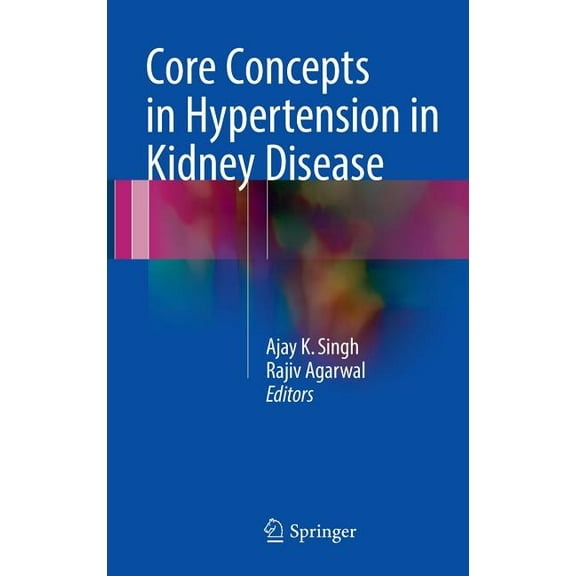 Core Concepts in Hypertension in Kidney Disease, (Hardcover)