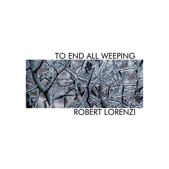 To End All Weeping (Hardcover)