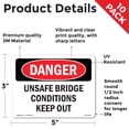 thumbnail image 2 of Unsafe Bridge Conditions Keep Out OSHA Danger Vinyl Decal Label 5 Inch x 3.5 Inch - 10 Pack, 2 of 6