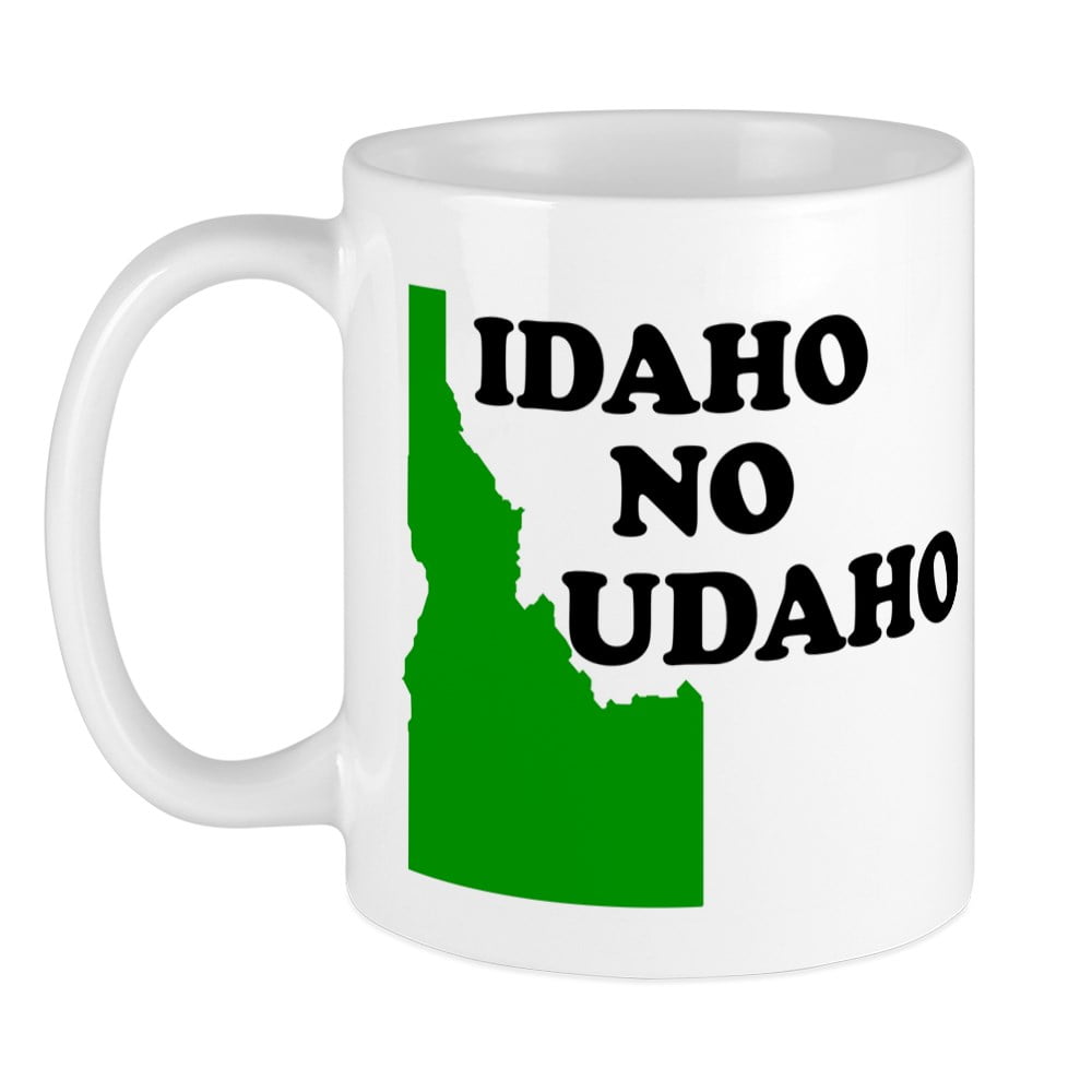 CafePress IDAHO NO UDAHO SHIRT TSHIRT T Mug Ceramic Coffee Tea