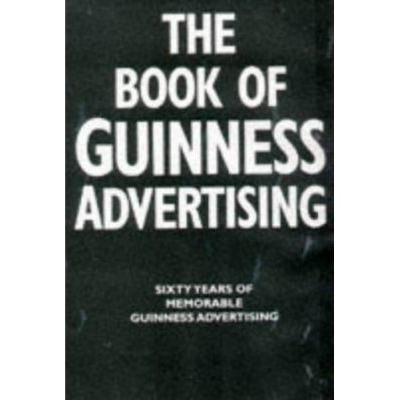 Pre-Owned Book of Guinness Advertising (Paperback) 0851120679 9780851120676